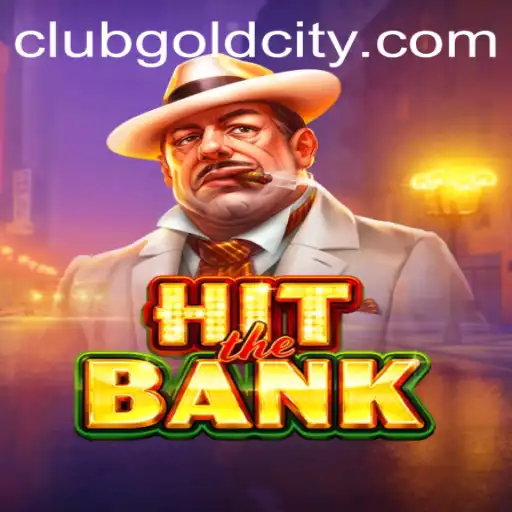 The Thrilling Adventure of HitTheBank in GoldCity