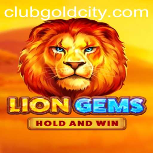Exploring the Enchanting World of LionGems: Adventure Awaits in GoldCity